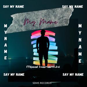 My Name (Extended)
