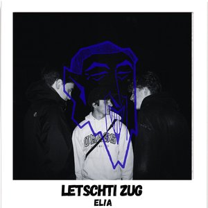 Letschti Zug
