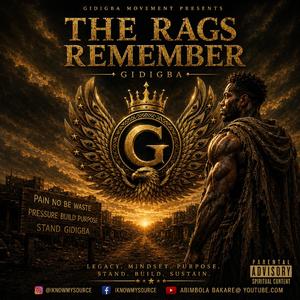THE RAGS REMEMBER (GIDIGBA)