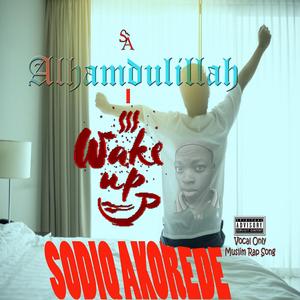 Alhamdulillah I Wake Up