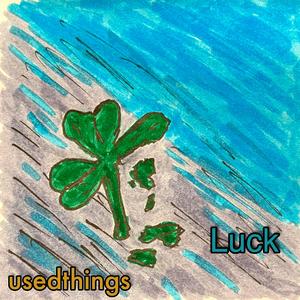 Luck