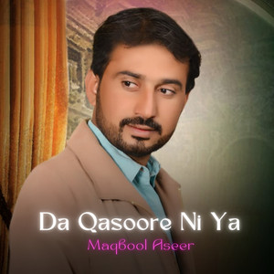 Da Qasoore Ni Ya
