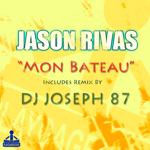 Mon Bateau (DJ Joseph 87 Remix)