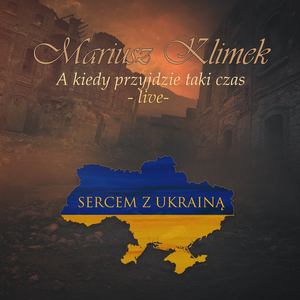 A kiedy przyjdzie taki czas (Live Concert)