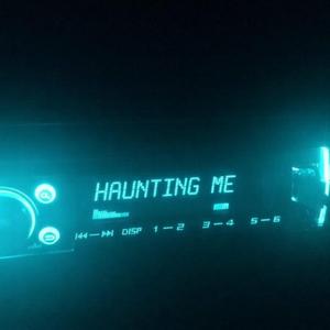 HAUNTING ME (Slowed)