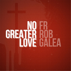 No Greater Love