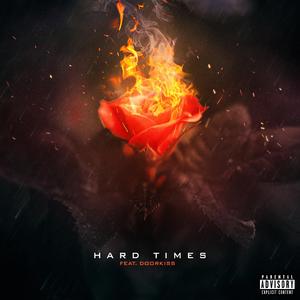Hard Times (feat. Doorkiss)
