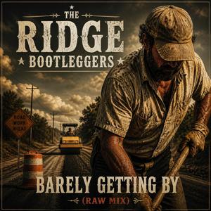 Barely Getting By (Raw Mix)
