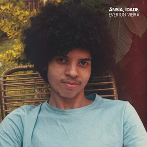 Ânsia, idade.