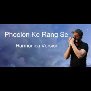Phoolon Ke Rang Se (Harmonica Version)