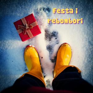 Festa i rebombori