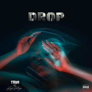 DROP (feat. TRON)