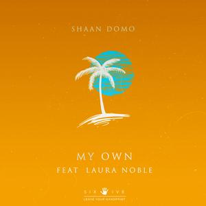 My Own (feat. Laura Noble)
