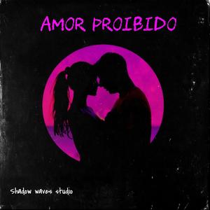 Amor Proibido