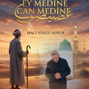 Ey Medine Can Medine