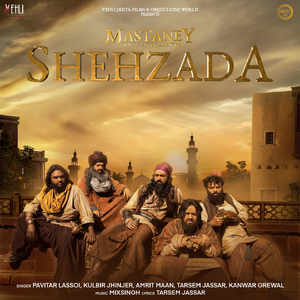 Shehzada (From "Mastaney")