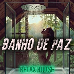 Banho de Paz