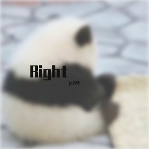 Right（翻自 Que山海）