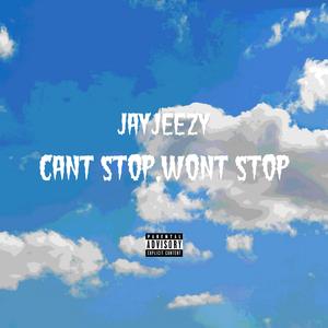 cant stop,wont stop