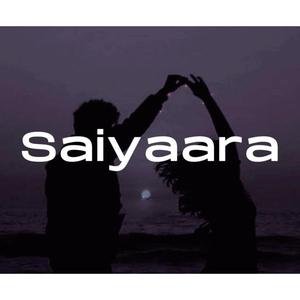 Saiyaara