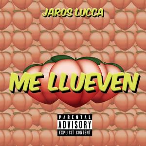 Me Llueven