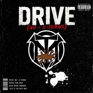 DRIVE (NO U-TURNS) (Radio Edit)