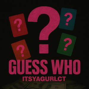 Guess Who?!?