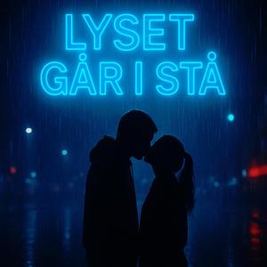 Lyset Går I Stå