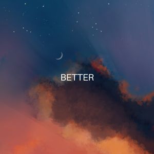Better