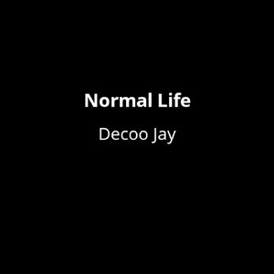 Normal Life