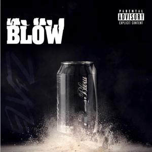 Blow (feat. Mac Prince & Blk Elviz)