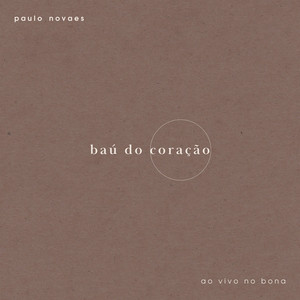 baú do coração (ao vivo no bona)