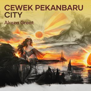 Cewek Pekanbaru City (Remix)