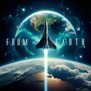 From the Earth