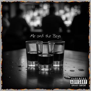 Me And The Boys (feat. Tobyn)
