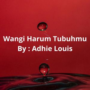 Wangi Harum Tubuhmu