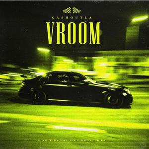 VROOM (feat. Cashoutla)
