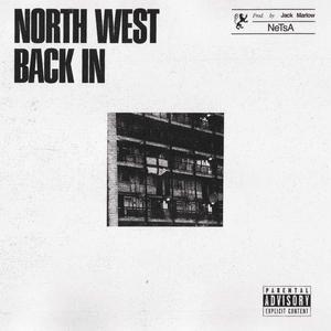 North West Back In