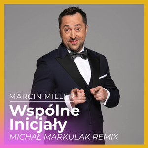 Wspólne Inicjały (Michał Markulak Remix)