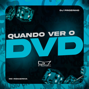 Quando Ver o Dvd