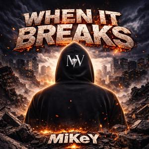 When It Breaks