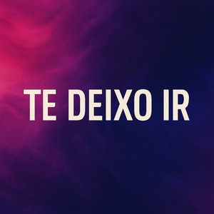 TE DEIXO IR