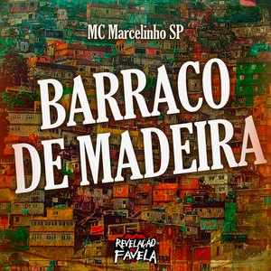 Barraco de Madeira