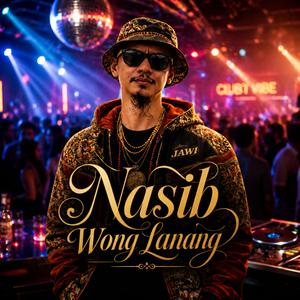 Nasib Wong Lanang