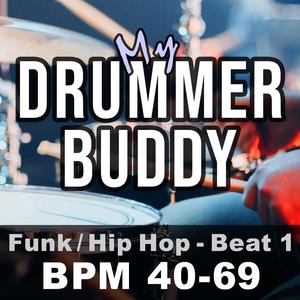 BPM 52 (Funk Hip Hop Drums, Beats Per Minute, Tempos and Grooves for Practice, Jamming, and Songwriters)