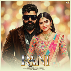 Rani (feat. Vinod Chhimpa)