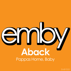 Pappa's Home, Baby (Original Mix)