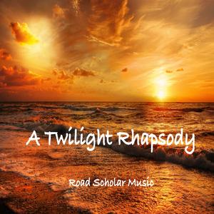 A Twilight Rhapsody