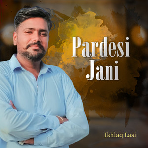 Pardesi Jani