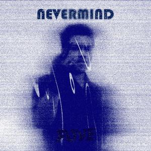 Nevermind